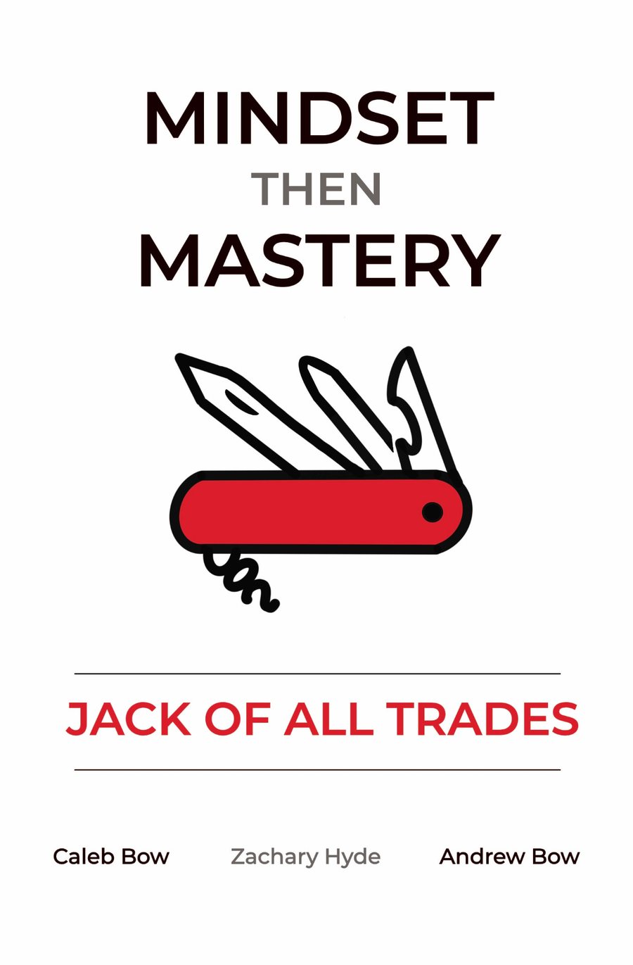 Cover of Jack of All Trades by Caleb Bow, Zachary Hyde, and Andrew Bow